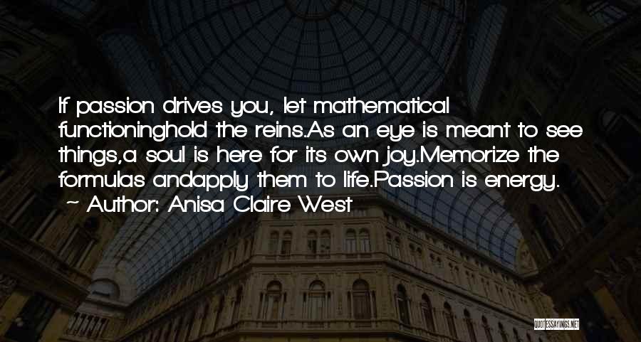 Anisa Claire West Quotes 672569