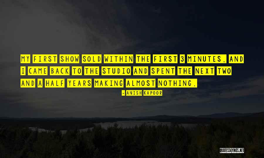 Anish Kapoor Quotes 1554348 Anish Kapoor Quotes 1554348