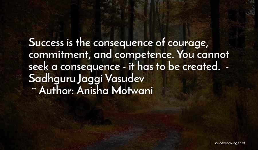 Anisha Motwani Quotes 1922375