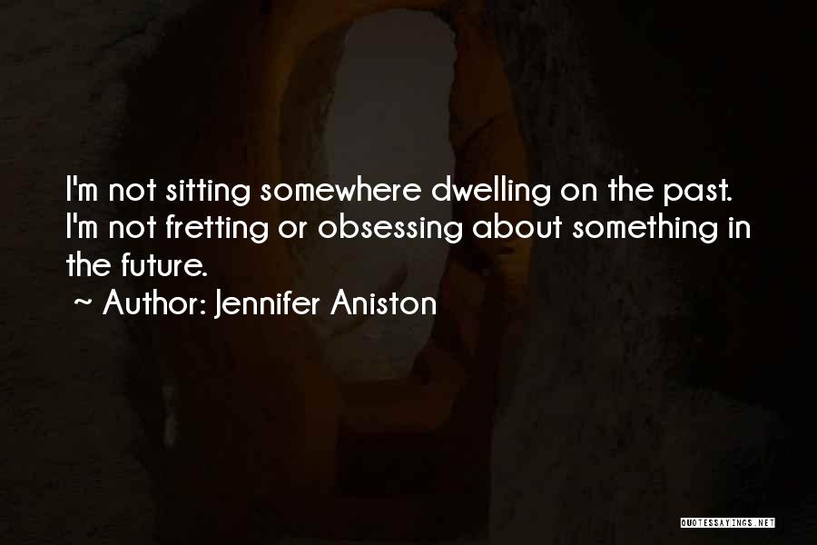 Aniston Quotes By Jennifer Aniston