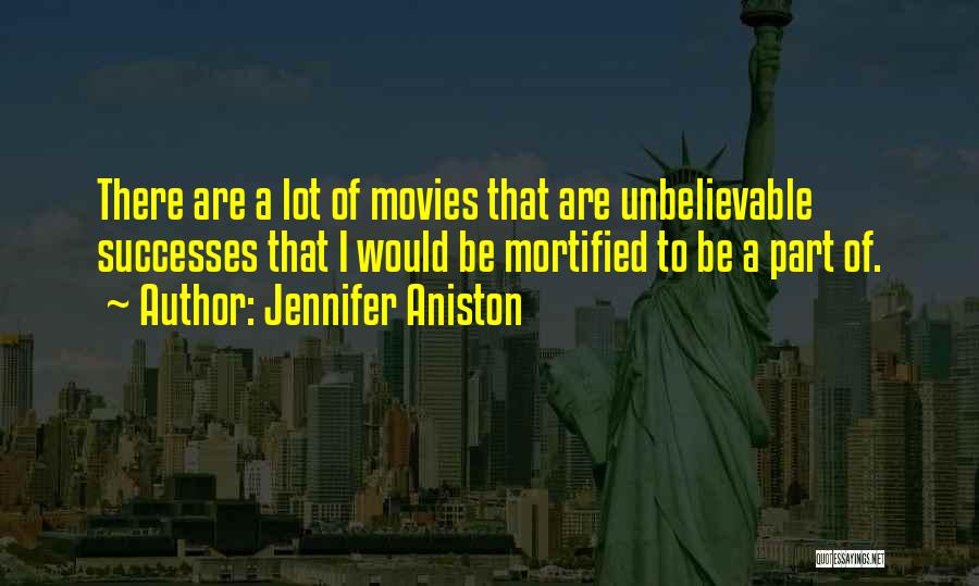 Aniston Quotes By Jennifer Aniston