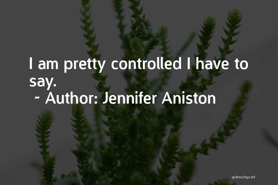 Aniston Quotes By Jennifer Aniston