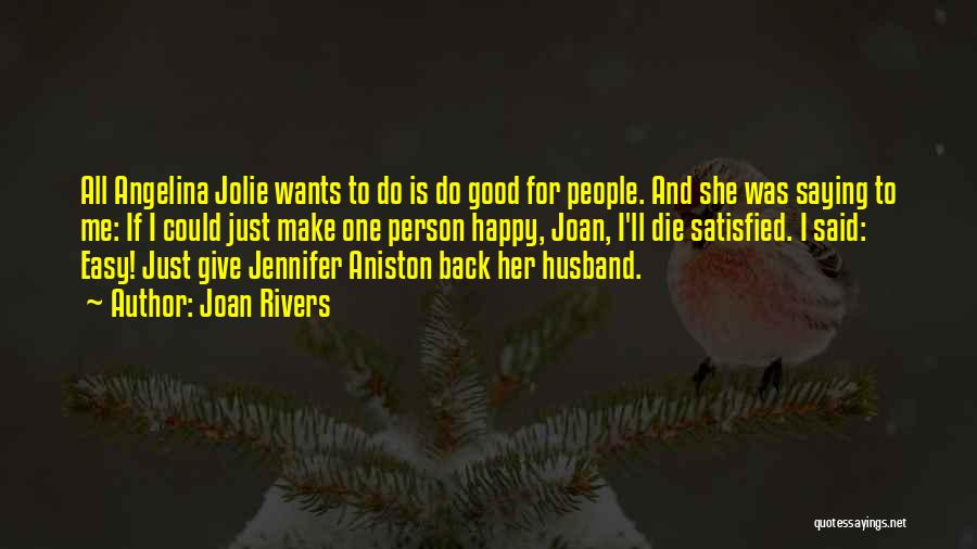 Aniston Quotes By Joan Rivers