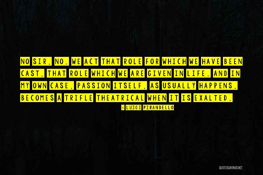 Anita Archer Quotes By Luigi Pirandello Anita Archer Quotes By Luigi Pirandello