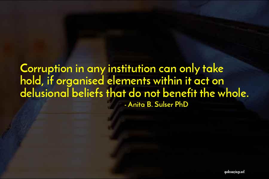 Anita B. Sulser PhD Quotes 1363919