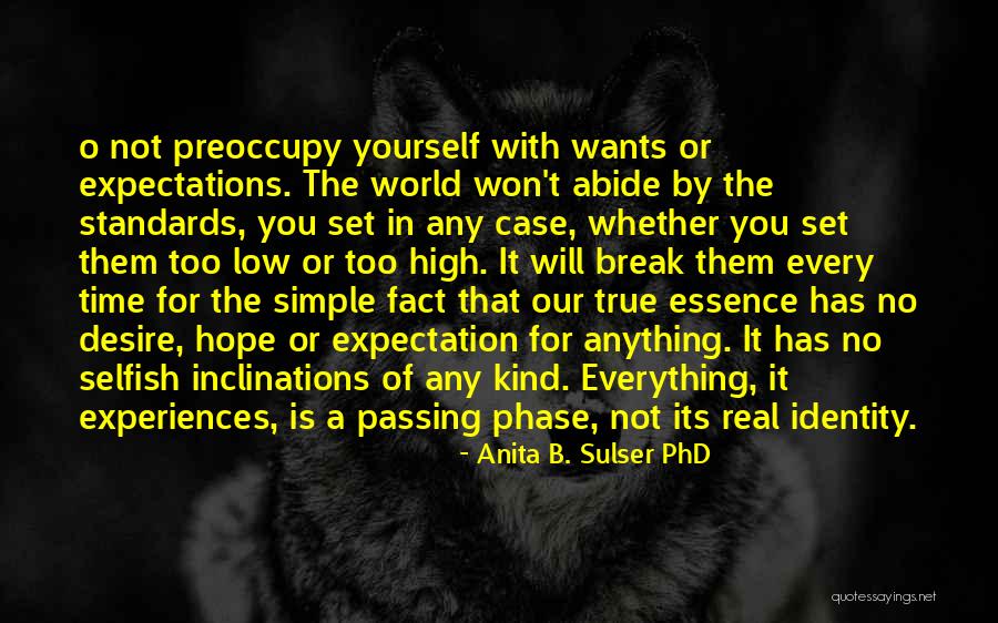 Anita B. Sulser PhD Quotes 1847745