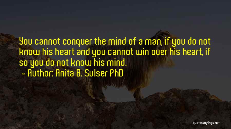 Anita B. Sulser PhD Quotes 308873