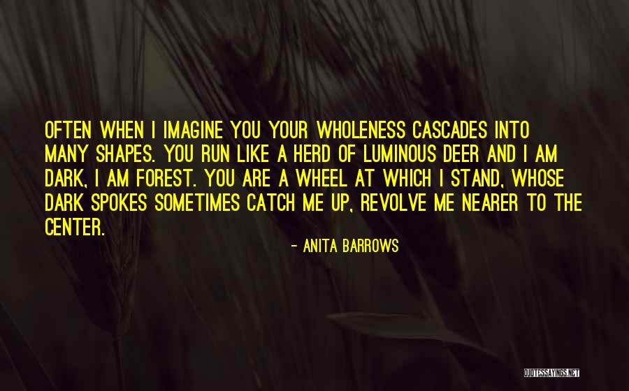 Anita Barrows Quotes 1354656