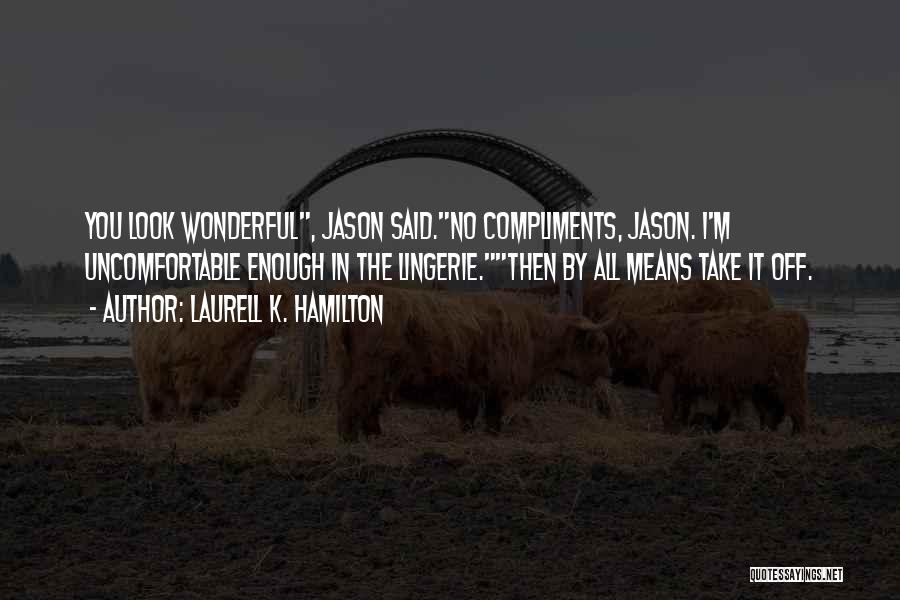 Anita Blake Jason Quotes By Laurell K. Hamilton