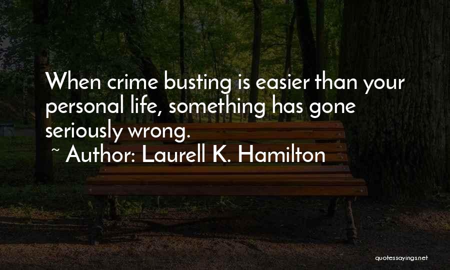 Anita Blake Quotes By Laurell K. Hamilton