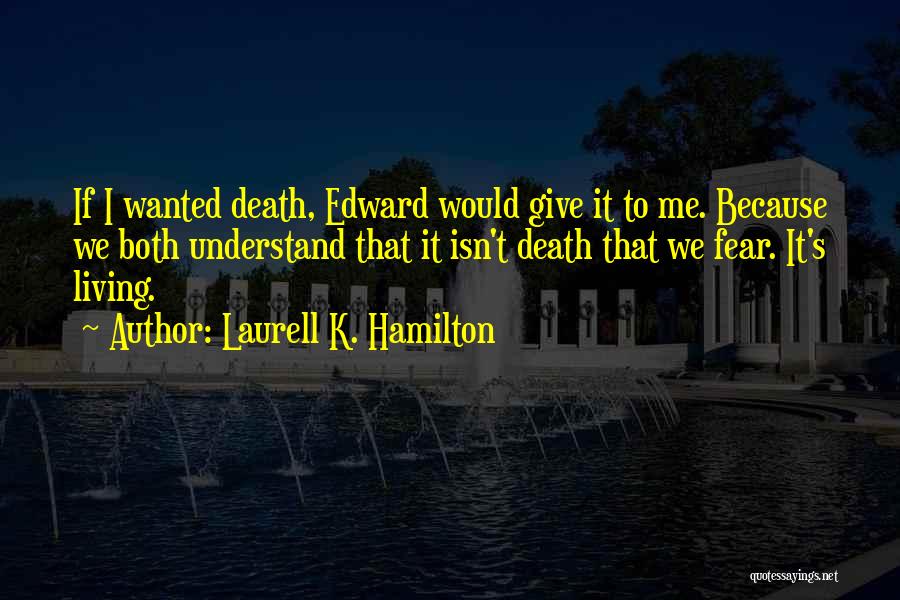 Anita Blake Quotes By Laurell K. Hamilton