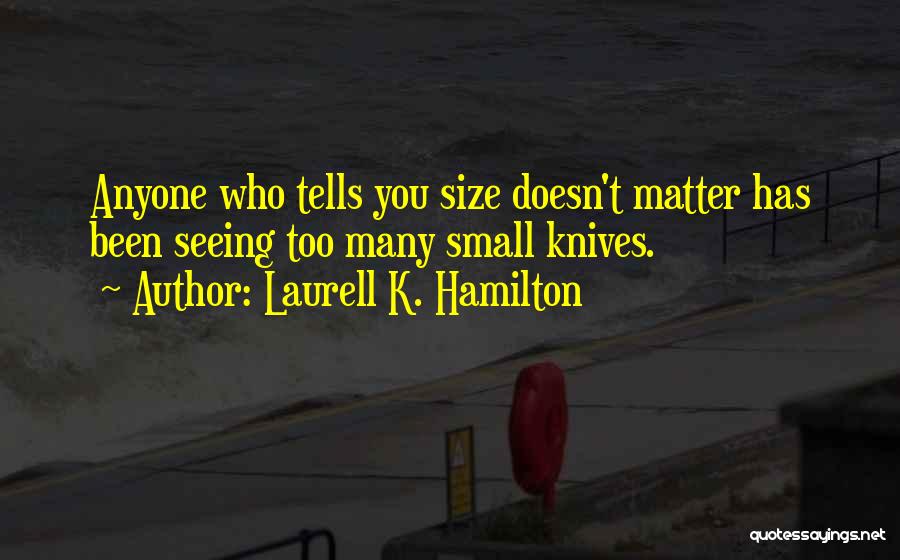 Anita Blake Quotes By Laurell K. Hamilton