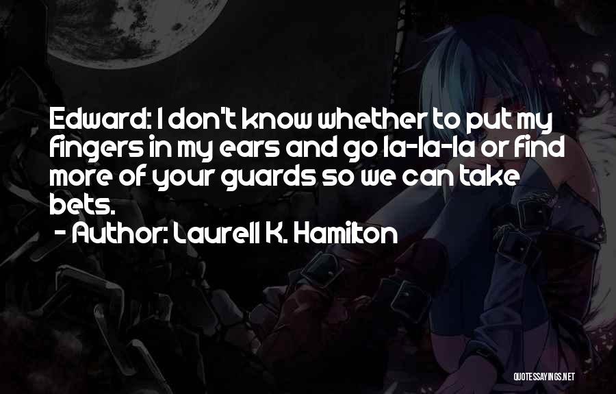 Anita Blake Quotes By Laurell K. Hamilton