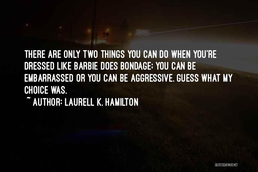 Anita Blake Quotes By Laurell K. Hamilton