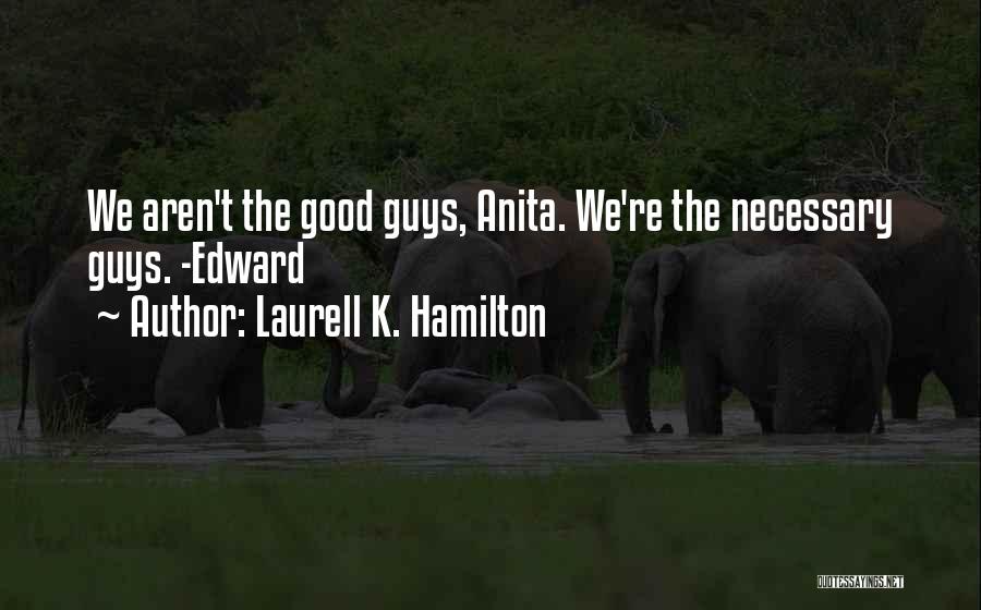 Anita Blake Quotes By Laurell K. Hamilton