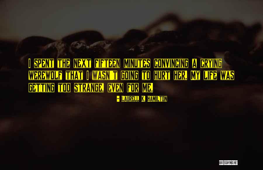 Anita Blake Vampire Hunter Quotes By Laurell K. Hamilton Anita Blake Vampire Hunter Quotes By Laurell K. Hamilton