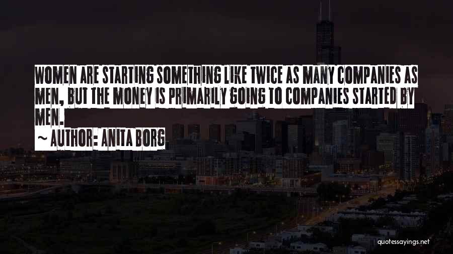 Anita Borg Quotes 1263453