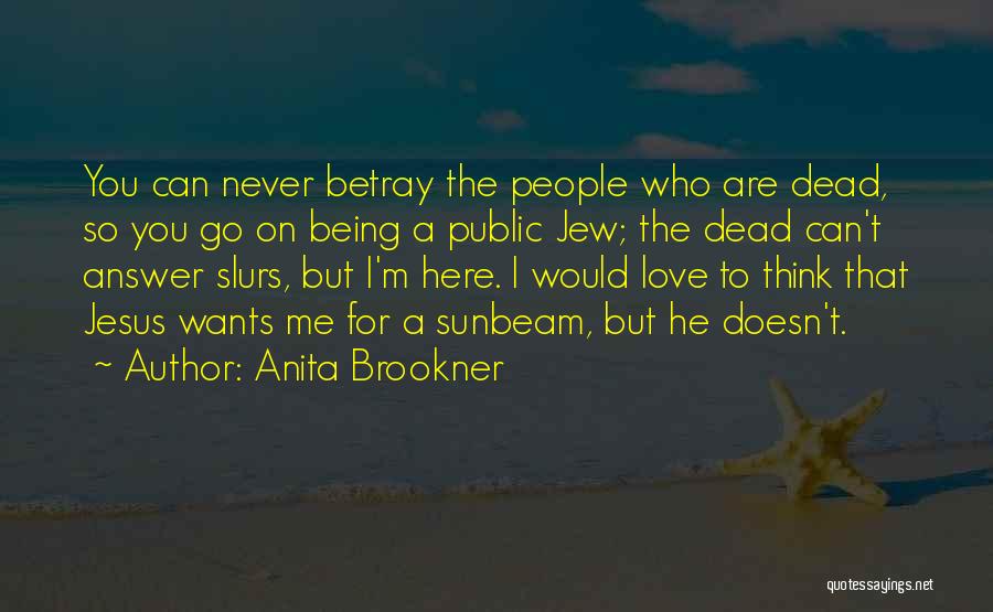 Anita Brookner Quotes 1087410