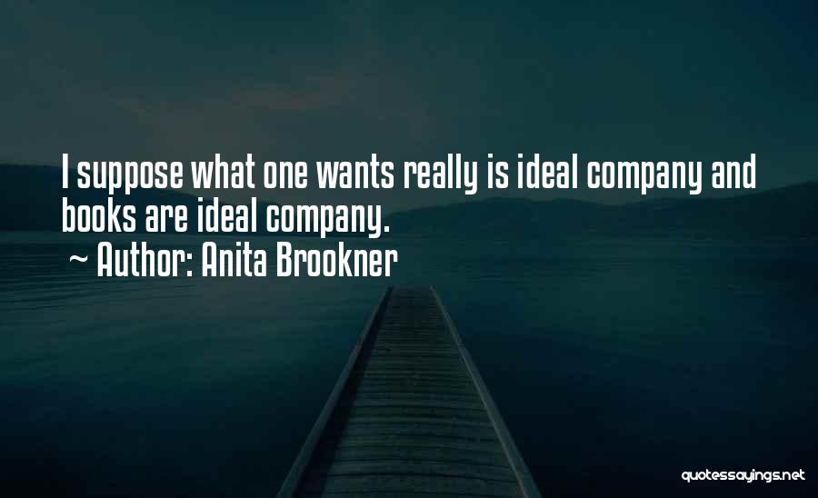 Anita Brookner Quotes 1484001