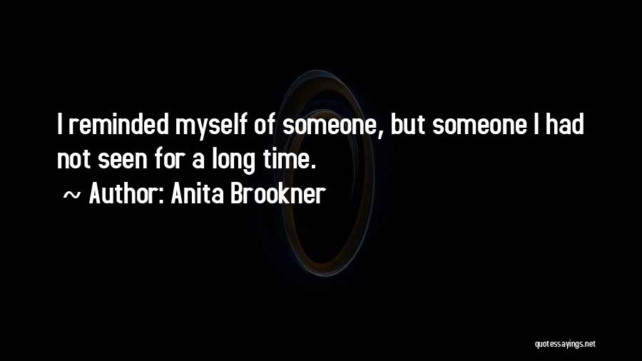 Anita Brookner Quotes 1484007