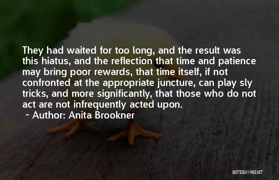 Anita Brookner Quotes 2065019