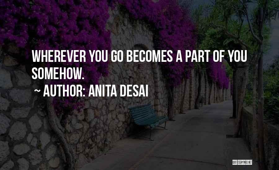 Anita Desai Quotes 549772