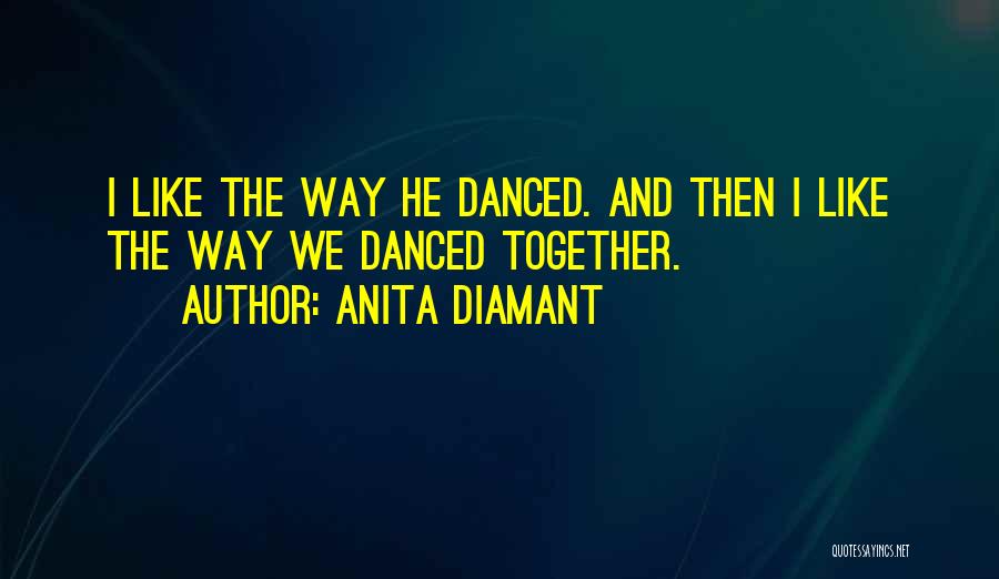 Anita Diamant Quotes 1012556