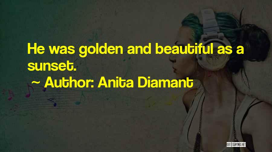 Anita Diamant Quotes 1840270