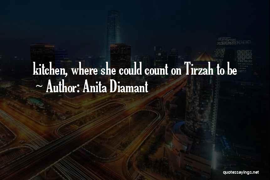 Anita Diamant Quotes 1848067