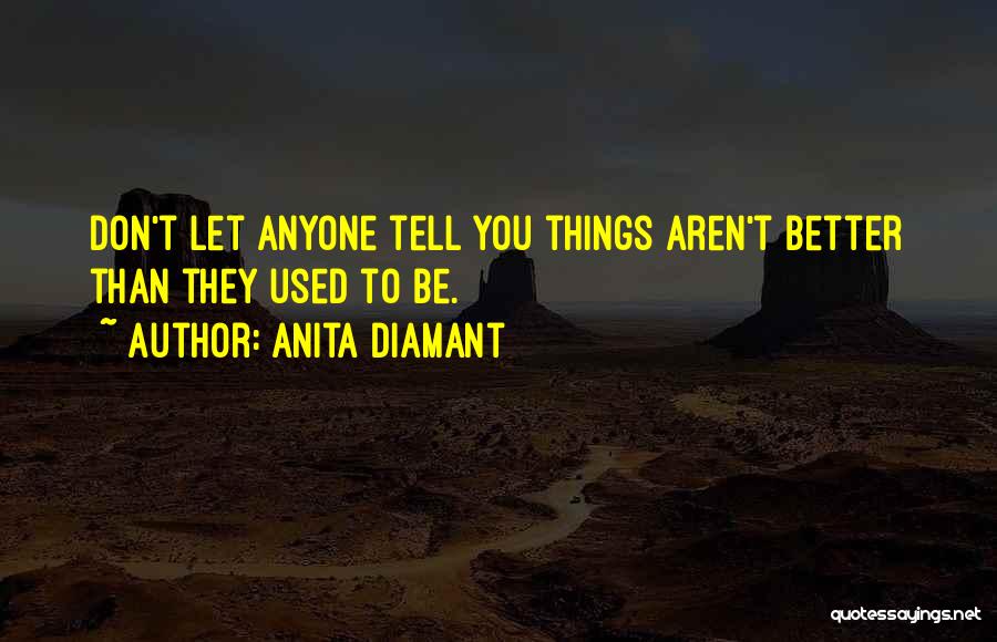 Anita Diamant Quotes 2197232