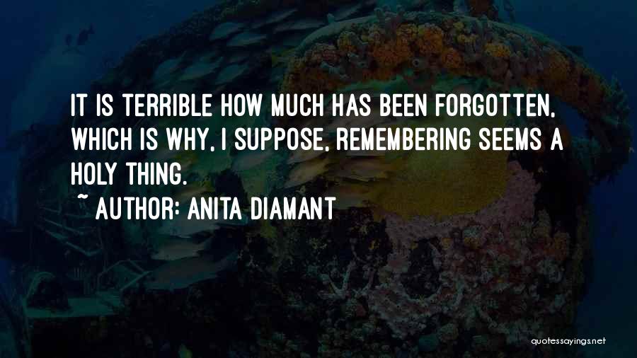 Anita Diamant Quotes 237123