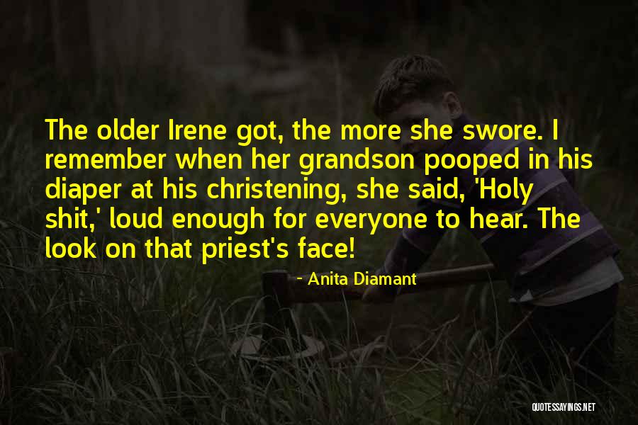 Anita Diamant Quotes 308944 Anita Diamant Quotes 308944
