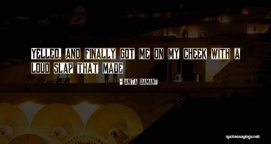 Anita Diamant Quotes 446069 Anita Diamant Quotes 446069