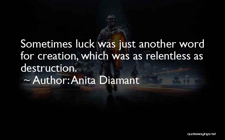 Anita Diamant Quotes 558201