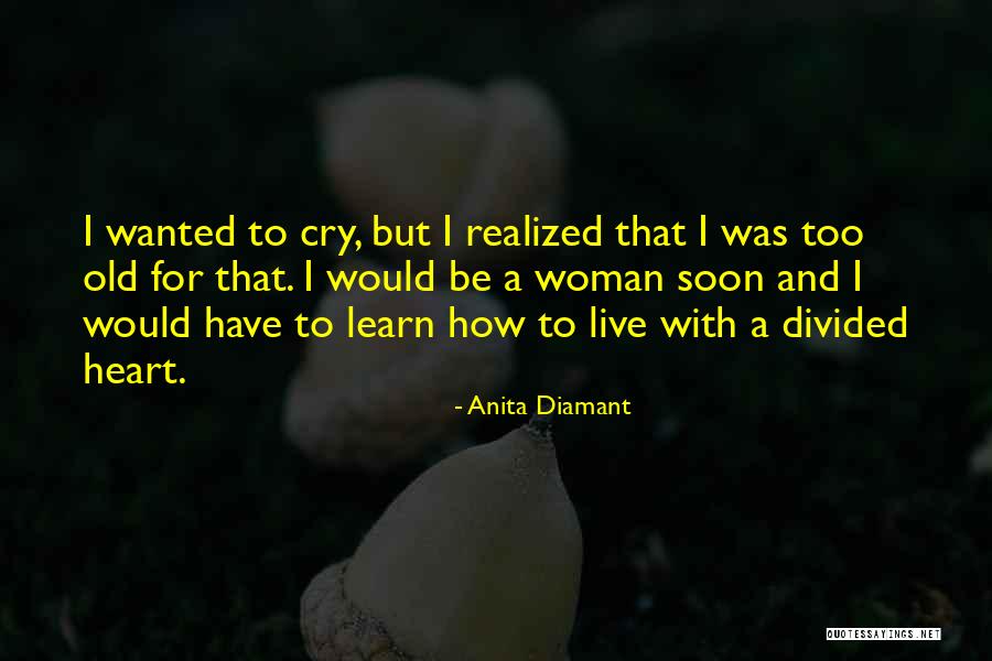 Anita Diamant Quotes 830108