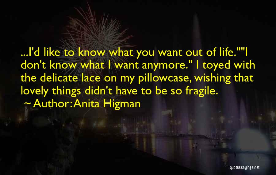 Anita Higman Quotes 482357