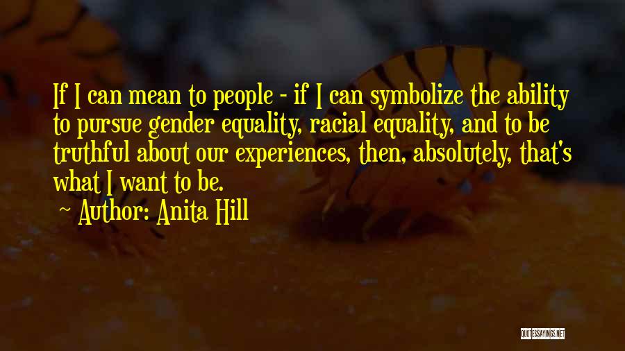 Anita Hill Quotes 1502172