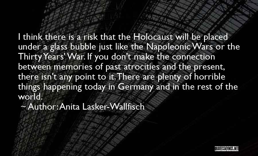 Anita Lasker-Wallfisch Quotes 1762745