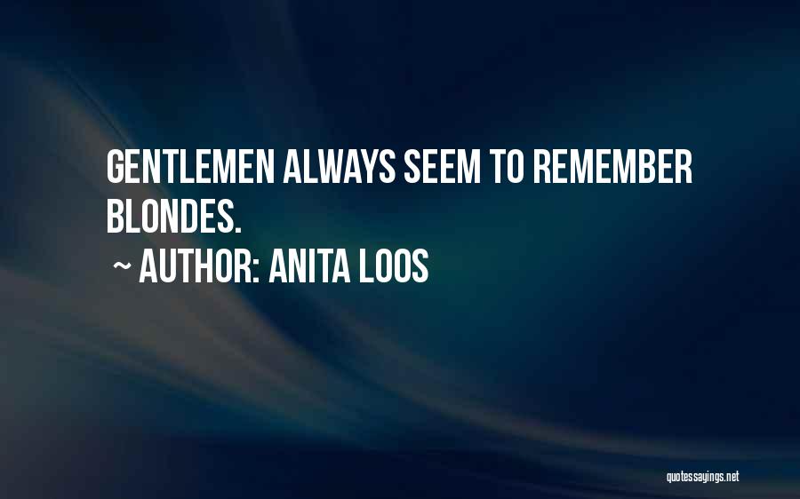 Anita Loos Quotes 1396784