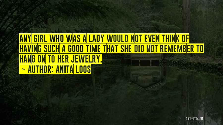 Anita Loos Quotes 282489