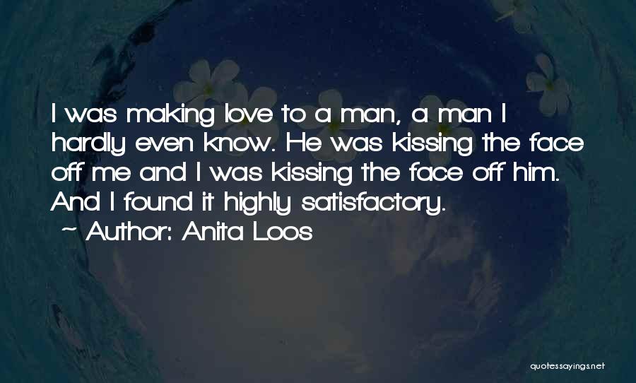 Anita Loos Quotes 462670