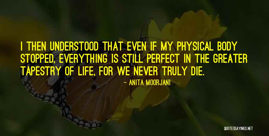 Anita Moorjani Quotes 2254056