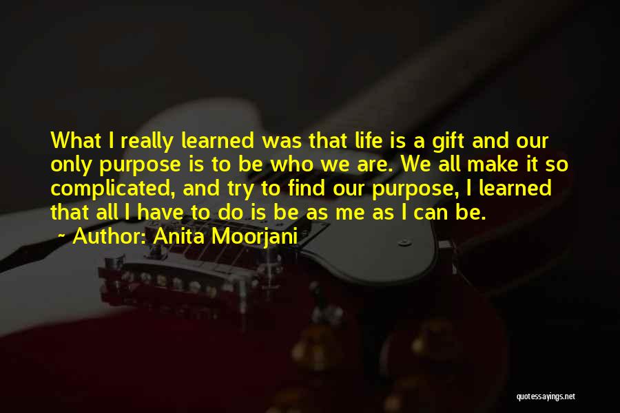 Anita Moorjani Quotes 386180