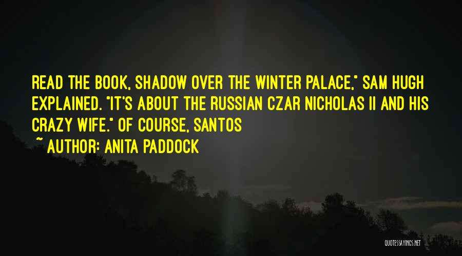 Anita Paddock Quotes 1595345