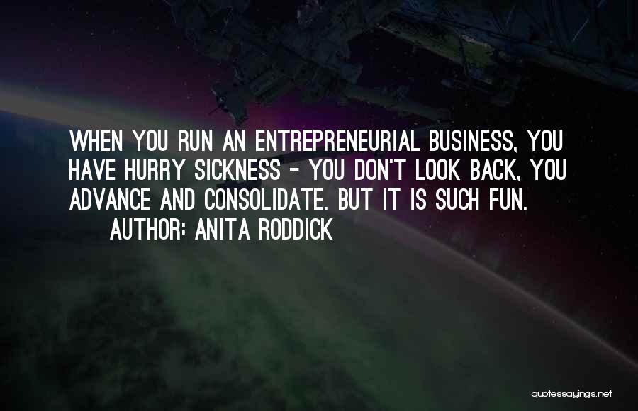 Anita Roddick Quotes 1225102
