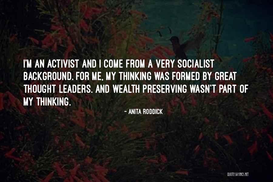 Anita Roddick Quotes 1469588