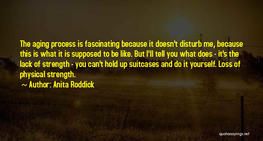 Anita Roddick Quotes 1471251