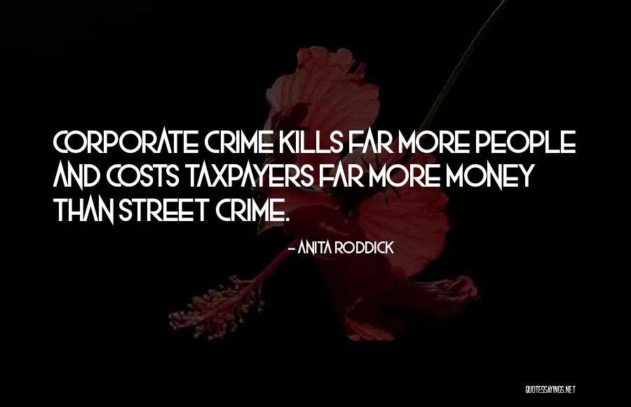 Anita Roddick Quotes 1681258