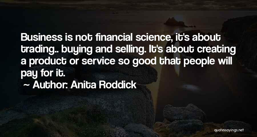 Anita Roddick Quotes 198784