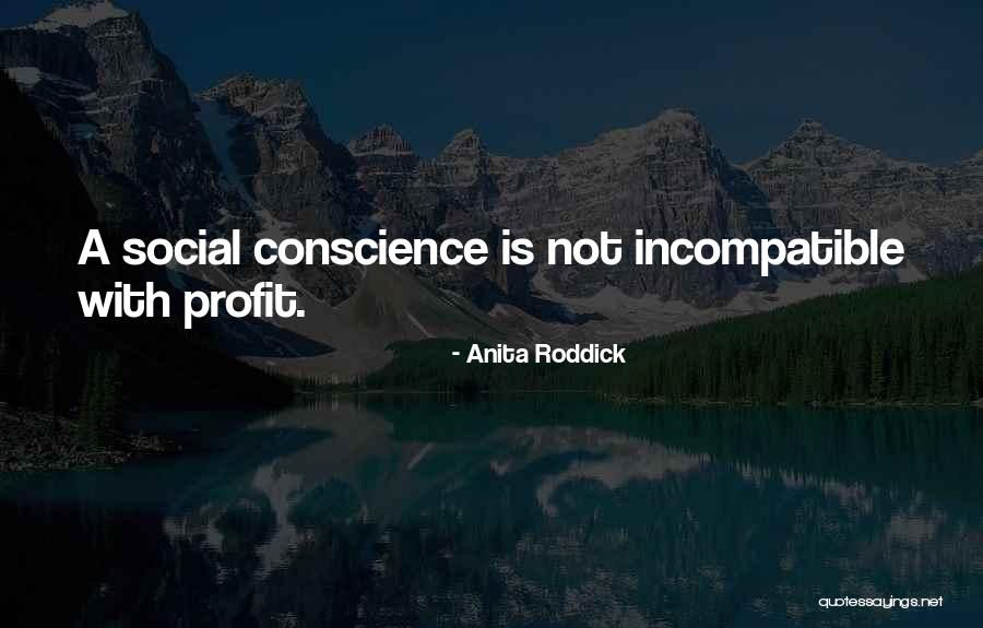 Anita Roddick Quotes 2177148 Anita Roddick Quotes 2177148